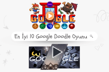 En İyi 10 Google Doodle Oyunu: Eğlence ve Yaratıcılıkla Dolu Bir Yolculuk