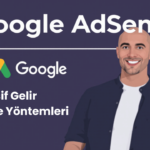 Web Sitenizle Google AdSense ile Pasif Gelir Elde Etme Yöntemleri