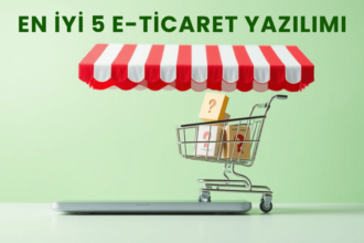 İşletme Web Siteleri İçin En İyi 5 E-Ticaret Yazılımı