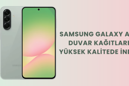 Samsung Galaxy A56 Duvar Kağıtlarını Yüksek Kalitede İndir