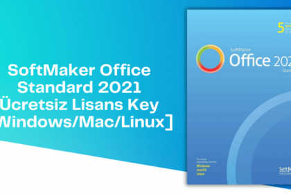 SoftMaker Office Standard 2021 Ücretsiz Lisans Key [Windows/Mac/Linux]