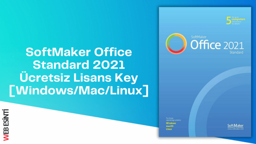 SoftMaker Office Standard 2021 Ücretsiz Lisans Key [Windows/Mac/Linux]