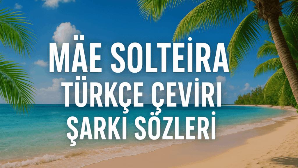 Mae Solteira Türkçe Çeviri Şarkı Sözleri: Güçlü Kadınların Hikâyesi