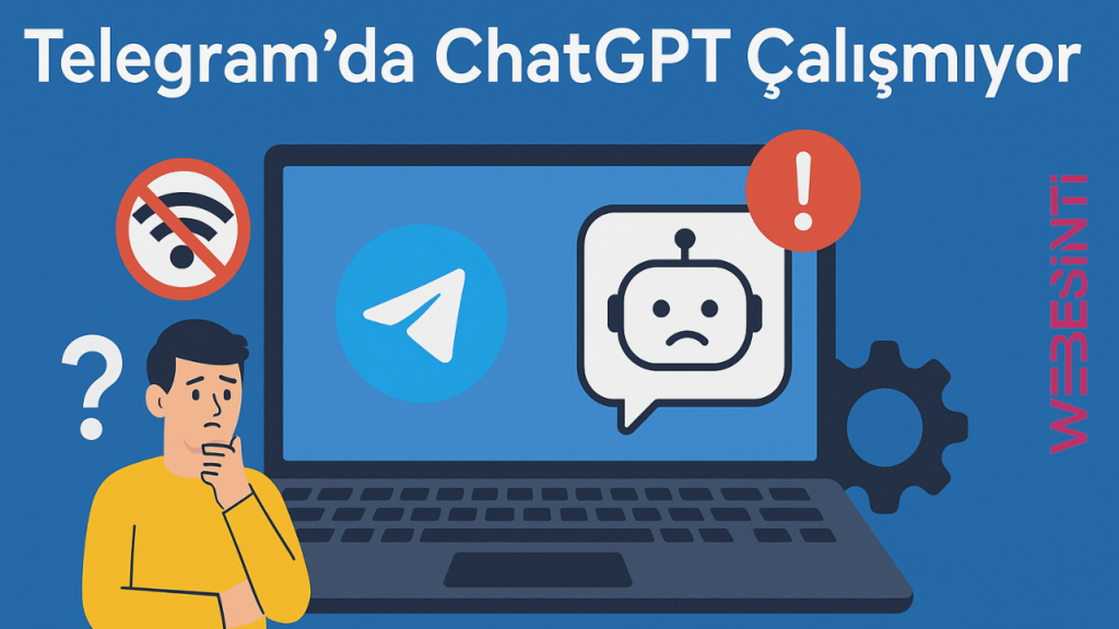 Telegram'da ChatGPT Çalışmıyor - Hatası Çözümü