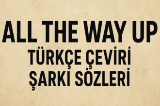 Fat Joe & Remy Ma - All The Way Up Türkçe Çeviri Şarkı Sözleri