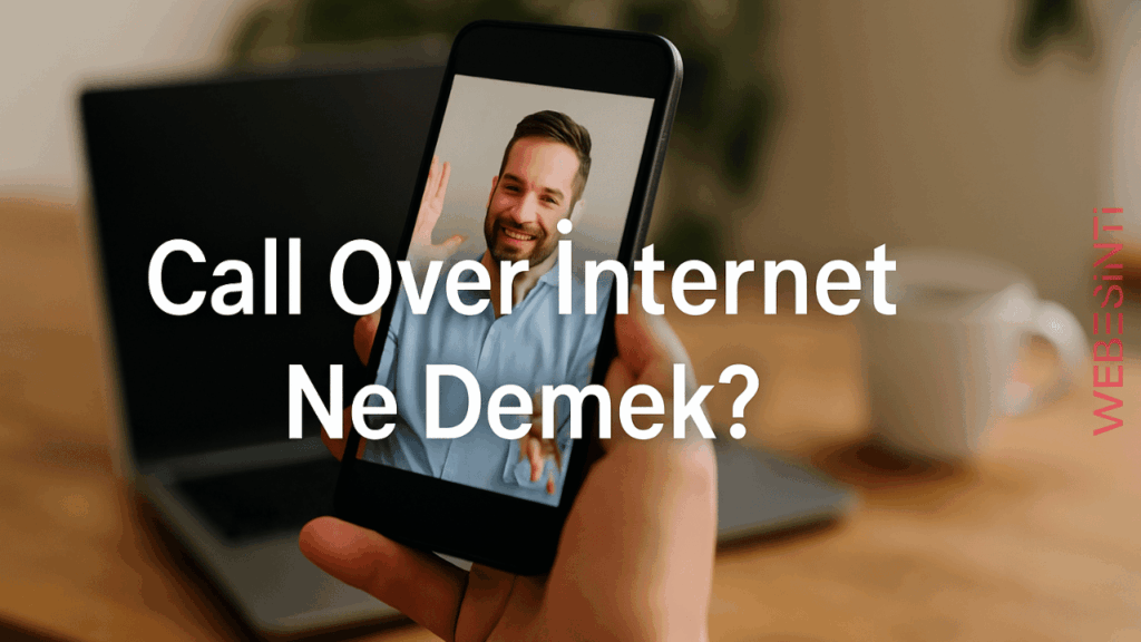 Call Over İnternet Ne Demek? İşte Bilmeniz Gerekenler