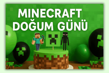 Minecraft Doğum Günü Nasıl Planlanır?
