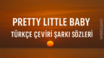 Pretty Little Baby Türkçe Çeviri Şarkı Sözleri – Connie Francis’ten Zamansız Bir Romantizm