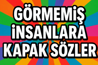 Görmemiş İnsanlara Kapak Sözler: Sessizliğimin Altında Yatan Gerçekler