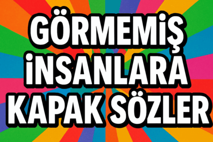 Görmemiş İnsanlara Kapak Sözler: Sessizliğimin Altında Yatan Gerçekler