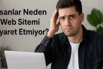 İnsanlar Neden Web Sitemi Ziyaret Etmiyor?