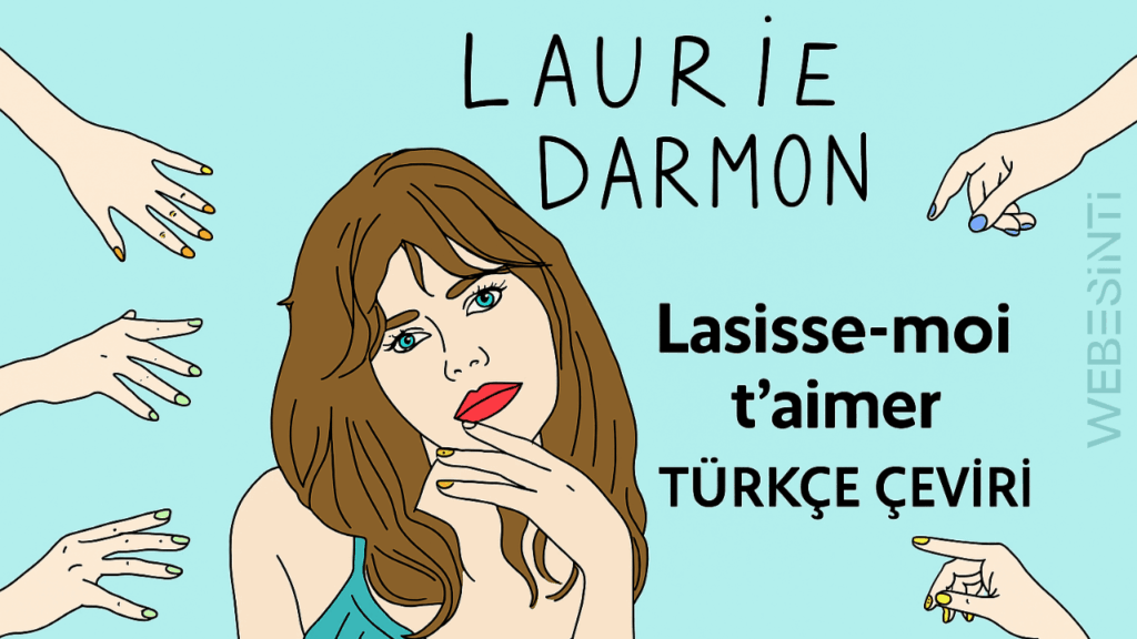 Laurie Darmon - Laisse Moi T'aimer Türkçe Çeviri Şarkı Sözleri