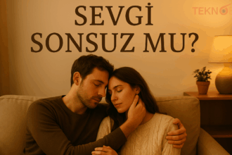 Sevgi Sonsuz mudur?