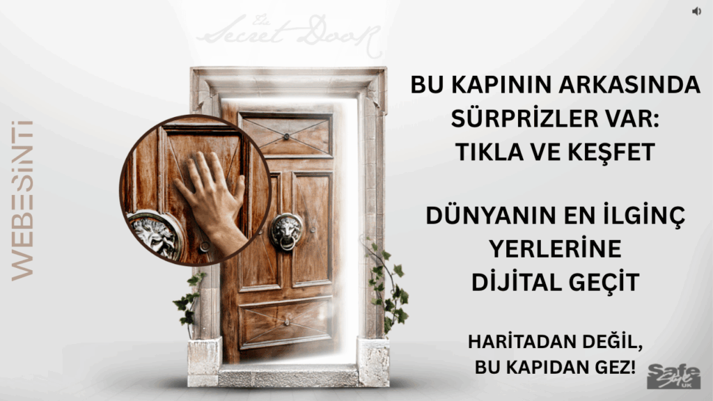 Dünyanın En İlginç Yerlerine Dijital Geçitli Kapı