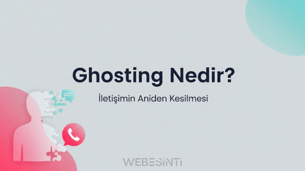 Ghosting Ne Demek?