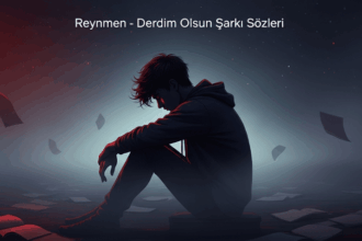 Reynmen – Derdim Olsun Şarkı Sözleri: Duyguların ve Karanlığın Şiirsel Yansıması