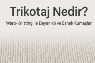 Trikotaj Ne Demek?