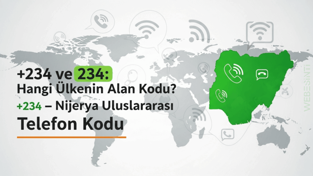 +234 ve 234: Hangi Ülkenin Alan Kodu?