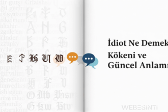 İdiot Ne Demek? Etimoloji ve Güncel Kullanımı