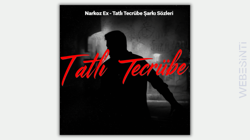 Narkoz Ex - Tatlı Tecrübe Şarkı Sözleri: Rap Dünyasında Derin Bir Yolculuk