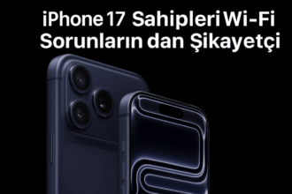 iPhone 17 Sahipleri Wi-Fi Sorunlarından Şikayetçi