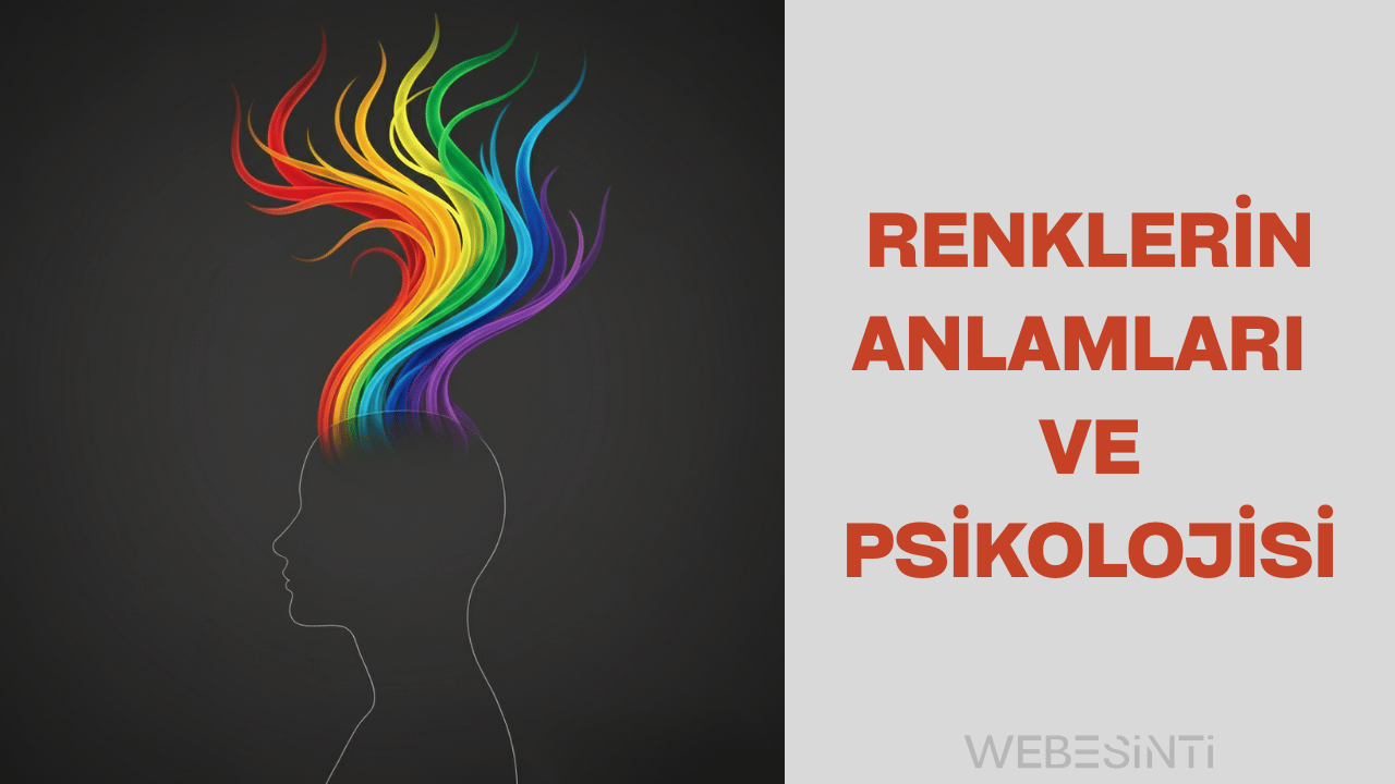 Gökkuşağı Renklerinin Anlamları ve Psikolojisi