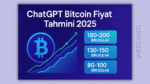 ChatGPT, 2025 Sonuna Kadar Bitcoin Fiyatı İçin Yeni Tahminlerini Açıkladı