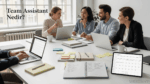 Team Assistant Ne Demek? Görevleri ve Önemi