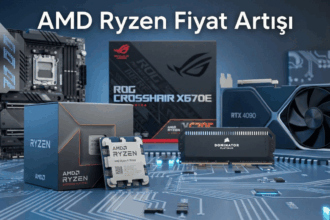 AMD Tüm Ryzen İşlemcilerinin Fiyatını Yükseltiyor: Yeni Zam 3 Aralık’ta Başlıyor
