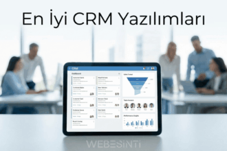 En İyi CRM Programları Yazılımları İşinizi Büyütün