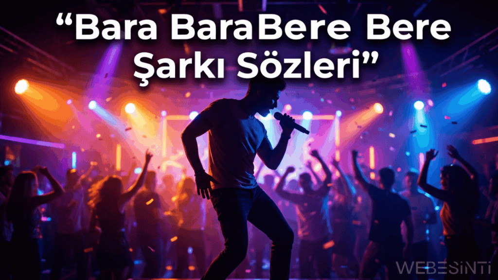 Alex Ferrari – Bara Bara Bere Bere Şarkı Sözleri ve Hikâyesi