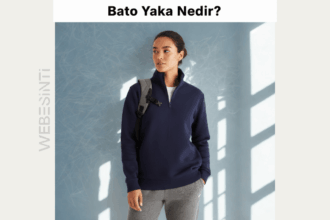 Bato Yaka Nedir? Moda ve Giyim Terminolojisinde Anlamı