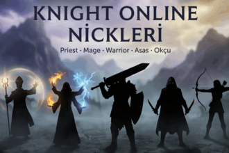 Knight Online Nickleri: Priest, Mage, Asas ve Okçu İçin Özgün İsim Rehberi