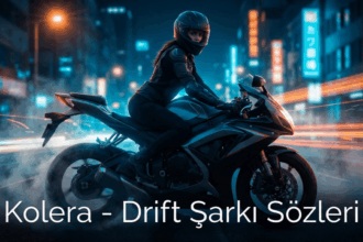 Kolera – Drift Şarkı Sözleri: Hız ve Özgürlük Temalı Yeni Rap Parça
