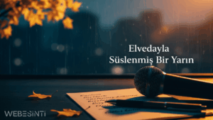 Mesth & Sonnur – Elvedayla Süslenmiş Bir Yarının Dünündeyim: Hüzün, Keşke ve Kaderin Şarkısı