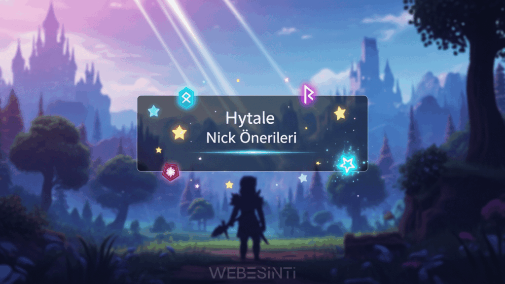 Hytale Oyun Nickleri: En İyi, Havalı ve Özgün Nick Önerileri (2026 Rehberi)