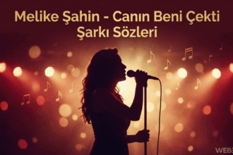Melike Şahin Canın Beni Çekti Şarkı Sözleri ve Anlamı: Duyguların Derin Yolculuğu