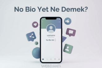 No Bio Yet Ne Demek? - Anlamı, Kullanımı ve Dijital Dünyadaki Yeri
