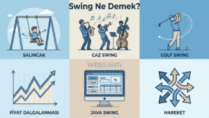 Swing Nedir? Kelimenin Farklı Anlamları ve Kullanım Alanları