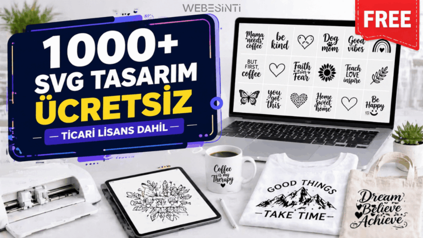 1000+ Premium SVG Tasarım Ücretsiz Dağıtılıyor: Ticari Lisanslı Dev Bundle Fırsatı