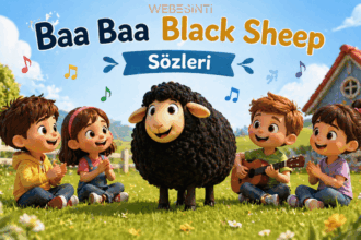 Baa Baa Black Sheep Lyrics: İngilizce-Türkçe Sözler ve Eğitici Önemi