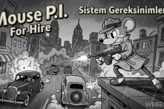 Mouse: P.I. For Hire Sistem Gereksinimleri (2026) – PC’niz Bu Oyunu Kaldırır mı?