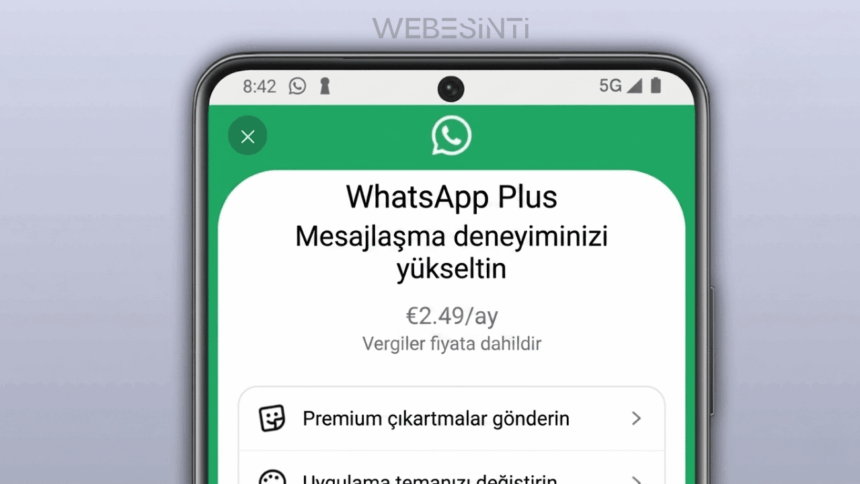 WhatsApp Artık Ücretli mi Oluyor? Yeni “Plus” Özelliği Herkesi Şaşırttı