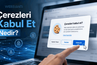 “Çerezleri Kabul Et” Ne Demek? İnternette Karşımıza Çıkan O Küçük Ama Önemli Soru