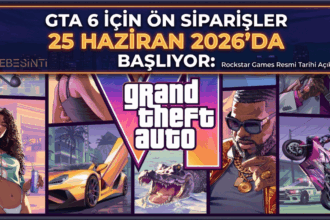 GTA 6 İçin Ön Siparişler 25 Haziran 2026’da Başlıyor: Rockstar Games Resmi Tarihi Açıkladı