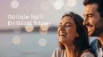 Gülüşle İlgili En Güzel Sözler, Şiirler ve Doğum Günü Mesajları