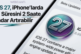iOS 27, iPhone’larda Pil Süresini 2 Saate Kadar Artırabilir