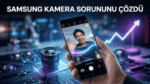Samsung, Instagram ve Snapchat’te Kamera Sorununu Giderdi: One UI 9 ile Daha Stabil Deneyim