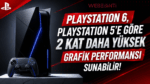PlayStation 6, PlayStation 5'e Göre 2 Kat Daha Yüksek Grafik Performansı Sunabilir