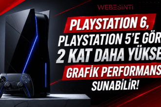 PlayStation 6, PlayStation 5'e Göre 2 Kat Daha Yüksek Grafik Performansı Sunabilir